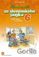 Pomocník zo slovenského jazyka 6 pre 6. ročník ZŠ a 1. ročník GOŠ