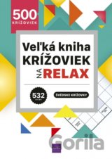 Veľká kniha krížoviek na relax