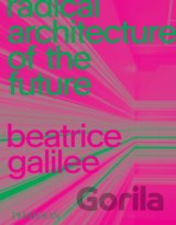 Radical Architecture of the Future