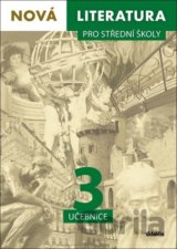 Nová literatura pro střední školy 3 - učebnice