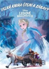 Ledové království 2: Velká kniha čtení a zábavy