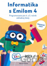 Informatika s Emilom 4 - Pracovný zošit
