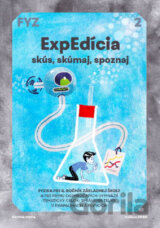 ExpEdícia / Pilotná verzia. Fyzika 6 - Pracovný zošit 2