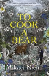 To Cook a Bear