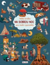 Velká knížka - Na dobrou noc pro malé vypravěče