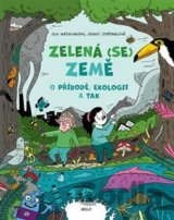 Zelená (se) Země