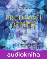 Prodavači ostatků I.