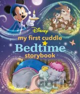 My First Disney Cuddle Bedtime Storybook