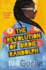 The Revolution of Birdie Randolph