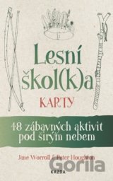 Lesní škol(k)a karty