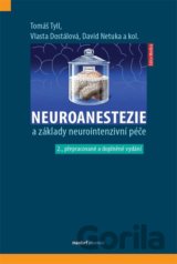 Neuroanestezie a základy neurointenzivní péče