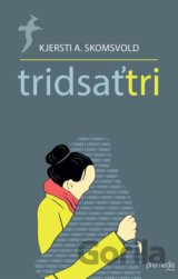 Tridsaťtri