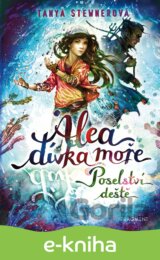 Alea - dívka moře: Poselství deště