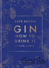 Gin: How to Drink it