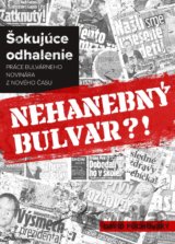 Nehanebný bulvár?!