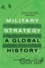 Military Strategy: A Global History