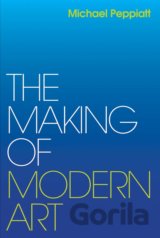 Making of Modern Art