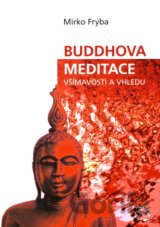 Buddhova meditace všímavosti a vhledu