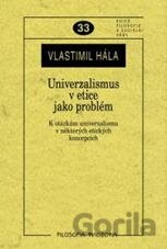 Univerzalismus v etice jako problém