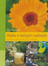 Všetko o liečivých rastlinách