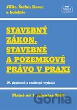 Stavebný zákon, stavebné a pozemkové právo v praxi