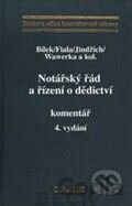 Notářský řád a řízení o dědictví - komentář