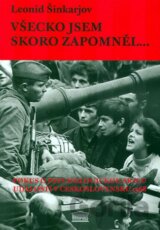 Všecko jsem skoro zapomněl…