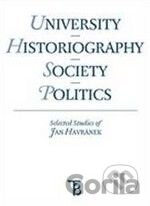 University - Historiography - Society - Politics