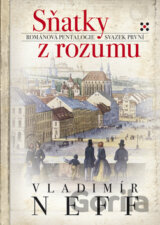 Sňatky z rozumu - I.