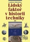 Lidský faktor v historii techniky