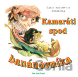 Kamaráti spod banánovníka