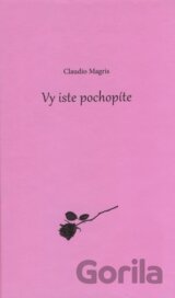 Vy iste pochopíte
