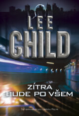 Zítra bude po všem