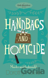 Handbags and Homicide