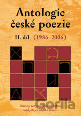 Antologie české poezie - II. díl (1986-2006)