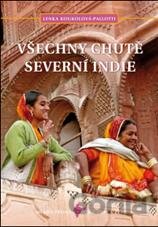 Všechny chutě severní Indie
