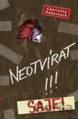 Neotvírat!!! Saje!