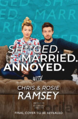 Sh**ged. Married. Annoyed.