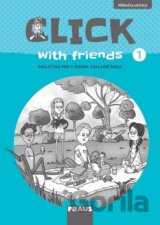 Click with friends 1 - Příručka učitele angličtina pro 3 ročník ZŠ