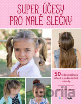 Super účesy pro malé slečny