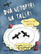 Dva netopýři na talíři