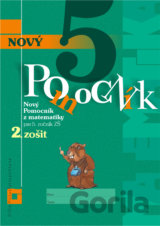 Nový pomocník z matematiky 5 pre 5. ročník ZŠ - 2. zošit (pracovná učebnica)