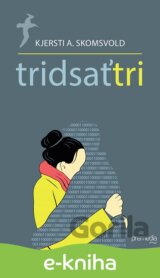 Tridsaťtri