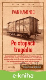 Po stopách tragédie