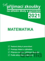 Tvoje přijímací zkoušky 2021 na střední školy a gymnázia: Matematika