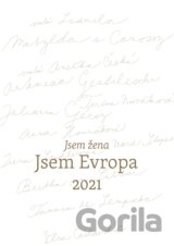 Nástěnný kalendář Jsem žena, jsem Evropa 2021