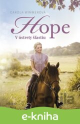 Hope: V ústrety šťastiu