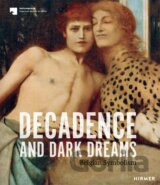 Decadence and Dark Dreams
