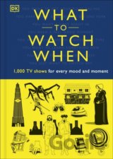 What to Watch When