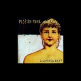 Ploštín Punk: Z Liptova Baby